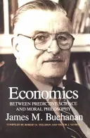 Ekonómia: medzi prediktívnou vedou a morálnou filozofiou - Economics: Between Predictive Science and Moral Philosophy
