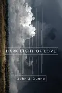 Temné svetlo lásky - Dark Light of Love