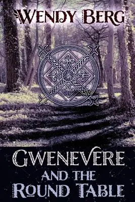 Gwenevere a okrúhly stôl - Gwenevere and the Round Table