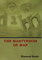 Mučeníctvo človeka - The Martyrdom of Man