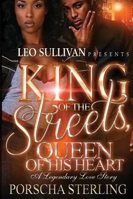 Kráľ ulice, kráľovná jeho srdca: Legendárny milostný príbeh - King of the Streets, Queen of His Heart: A Legendary Love Story