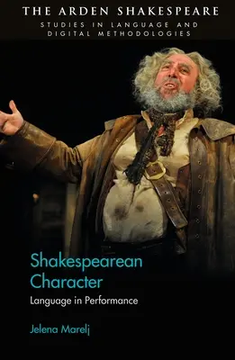 Shakespearov charakter: Jazyk v predstavení - Shakespearean Character: Language in Performance