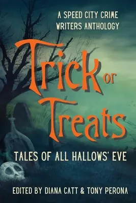 Trick or Treats: Príbehy o predvečeri všetkých svätých - Trick or Treats: Tales of All Hallows' Eve