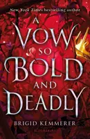 Prísaha taká odvážna a smrtiaca - Vow So Bold and Deadly