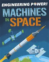 Engineering Power!: Stroje vo vesmíre - Engineering Power!: Machines in Space