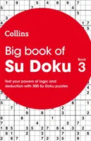 Veľká kniha Su Doku: Kniha 3 - Big Book of Su Doku: Book 3