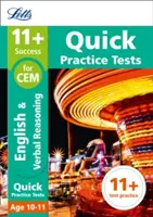 Letts 11+ Success - 11+ Verbal Reasoning Quick Practice Tests: Pre testy Cem: Vek 10-11 rokov - Letts 11+ Success - 11+ Verbal Reasoning Quick Practice Tests: For the Cem Tests: Age 10-11