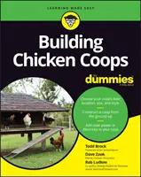 Stavanie kurníkov pre hlupákov - Building Chicken Coops for Dummies