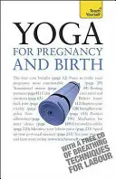 Joga počas tehotenstva a pôrodu - Yoga for Pregnancy and Birth