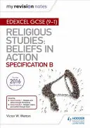 Moje poznámky k revízii Edexcel Religious Studies for GCSE (9-1): (1): Beliefs in Action (Viera v praxi) - My Revision Notes Edexcel Religious Studies for GCSE (9-1): Beliefs in Action