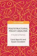 Postštrukturálna analýza politiky: Príručka pre prax - Poststructural Policy Analysis: A Guide to Practice