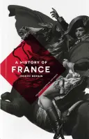 Dejiny Francúzska - A History of France