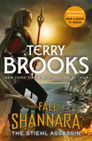 Stiehl Assassin: Tretia kniha Pádu Shannary - Stiehl Assassin: Book Three of the Fall of Shannara