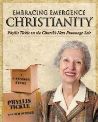 Embracing Emergence Christianity Participant's Workbook: Príručka pre účastníkov: Phyllis Tickle o ďalšom výpredaji v cirkvi - Embracing Emergence Christianity Participant's Workbook: Phyllis Tickle on the Church's Next Rummage Sale