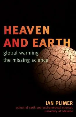Nebo a Zem: Globálne otepľovanie, chýbajúca veda - Heaven and Earth: Global Warming, the Missing Science