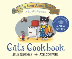 Kočičia kuchárka - nový príbeh Príbehy zo žaluďového lesa - Cat's Cookbook - A new Tales from Acorn Wood story
