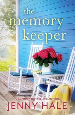Strážca pamäti: Hrejivá romanca s dobrým pocitom - The Memory Keeper: A heartwarming, feel-good romance