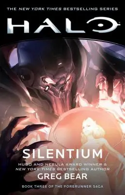 Halo: Silentium, 10: Tretia kniha ságy o Predchodcoch - Halo: Silentium, 10: Book Three of the Forerunner Saga
