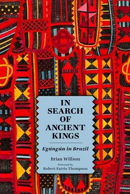 Pri hľadaní starovekých kráľov: Egngn v Brazílii - In Search of Ancient Kings: Egngn in Brazil
