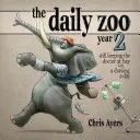 Denná ZOO 2. ročník: Stále držíme doktora na uzde kreslením denne - The Daily Zoo Year 2: Still Keeping the Doctor at Bay with a Drawing a Day