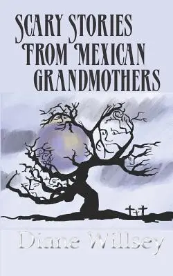 Strašidelné príbehy mexických babičiek - Scary Stories From Mexican Grandmothers