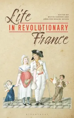 Život v revolučnom Francúzsku - Life in Revolutionary France