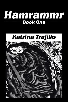 Hamrammr: Kniha prvá - Hamrammr: Book One