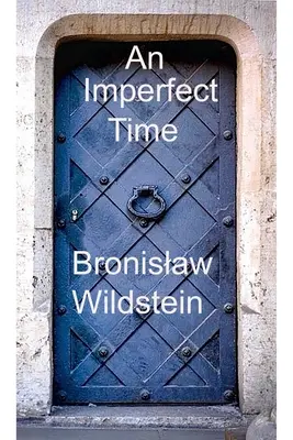 Nedokonalý čas - An Imperfect Time