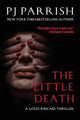 Malá smrť: A Louis Kincaid Thriller - The Little Death: A Louis Kincaid Thriller
