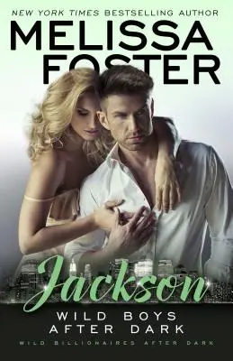 Divokí chlapci po zotmení: Jackson - Wild Boys After Dark: Jackson