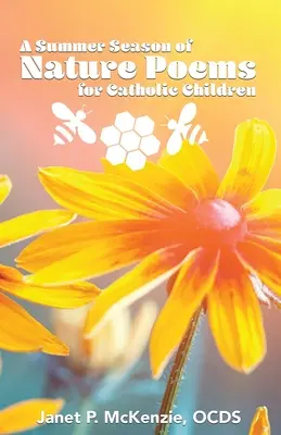 Letné obdobie prírodných básní pre katolícke deti - A Summer Season of Nature Poems for Catholic Children