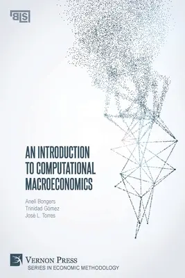 Úvod do počítačovej makroekonómie - An Introduction to Computational Macroeconomics