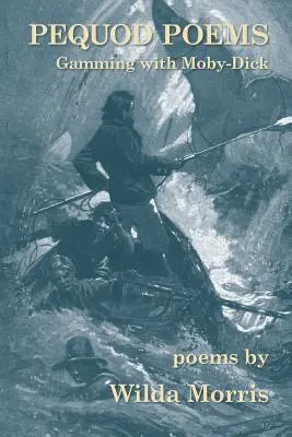 Pequod Poems: Hranie s Moby-Dickom - Pequod Poems: Gamming with Moby-Dick