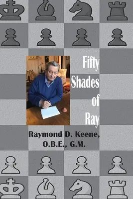 Päťdesiat odtieňov Raya: Šach v roku koronavírusovej pandémie - Fifty Shades of Ray: Chess in the year of the Coronavirus Pandemic