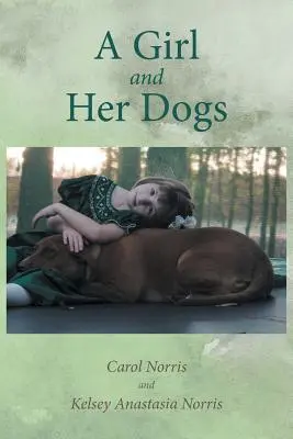 Dievča a jej psy - A Girl and Her Dogs