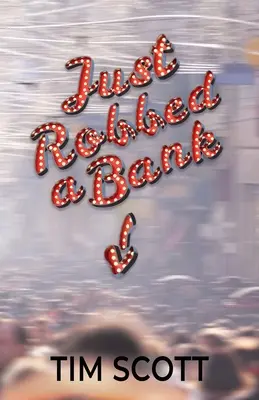 Práve vykradli banku - Just Robbed a Bank