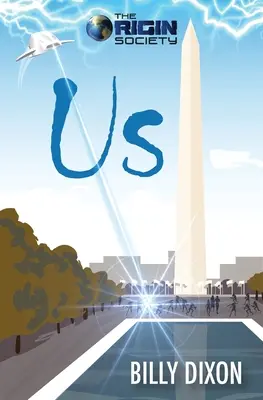 The Origin Society (Spoločnosť pôvodu): . - The Origin Society: Us