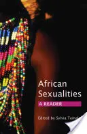 Africká sexualita: A Reader - African Sexualities: A Reader