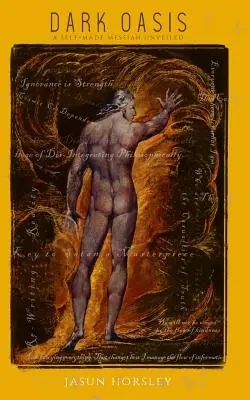 Temná oáza: Odhalený samovytvorený Mesiáš - Dark Oasis: A Self-Made Messiah Unveiled
