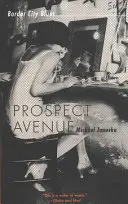 Prospect Avenue: Hraničné mesto Blues - Prospect Avenue: Border City Blues