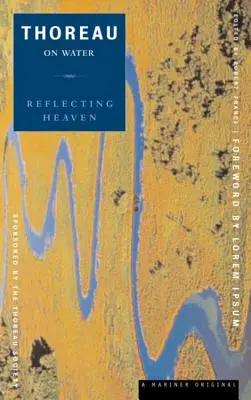 Odrážanie neba: Thoreau o vode - Reflecting Heaven: Thoreau on Water