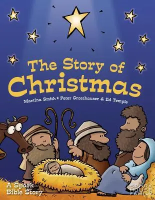 Príbeh Vianoc: Biblický príbeh Spark - The Story of Christmas: A Spark Bible Story