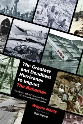 Najväčšie a najničivejšie hurikány na Bahamách - The Greatest and Deadliest Hurricanes to Impact The Bahamas