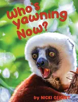 Kto teraz zíva? - Who's Yawning Now?