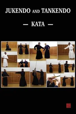 Jukendo a Tankendo kata - Jukendo and Tankendo Kata