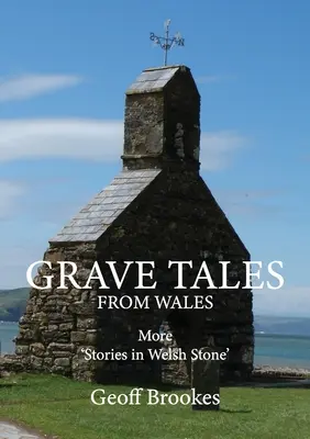 Hrobové príbehy z Walesu - Grave Tales from Wales