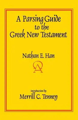 Sprievodca rozborom gréckeho Nového zákona - A Parsing Guide to the Greek New Testament