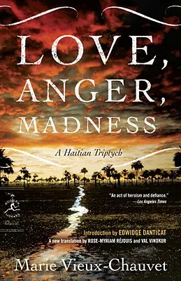 Láska, hnev, šialenstvo: Haiťanský triptych - Love, Anger, Madness: A Haitian Triptych