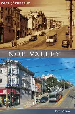 Údolie Noe - Noe Valley