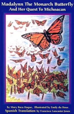 Motýľ Madalynn Monarcha a jej cesta do Michoacanu - Madalynn the Monarch Butterfly and her Quest to Michoacan